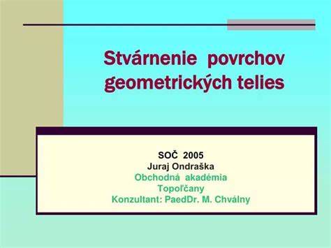 Porovnanie geometrických vzorov a patinovaných povrchov