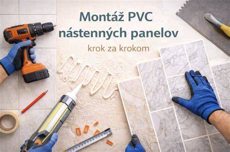 Príprava steny pred inštaláciou PVC panelov